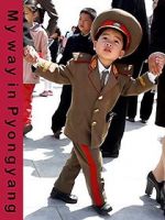 Watch My Way in Pyongyang Wootly