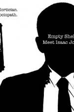 Watch Empty Shell Meet Isaac Jones Wootly