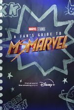 Watch A Fan\'s Guide to Ms. Marvel (Short 2022) Wootly