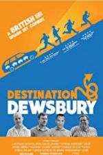 Watch Destination: Dewsbury Wootly