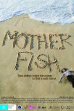 Watch Mother Fish Wootly