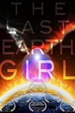 Watch The Last Earth Girl Wootly