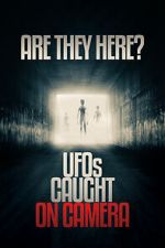 Watch Are they Here? UFOs Caught on Camera Wootly