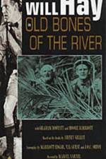 Watch Old Bones of the River Wootly