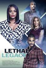 Watch Lethal Legacy Wootly