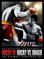 Watch Rocky IV: Rocky vs Drago - The Ultimate Director\'s Cut Wootly