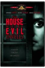 Watch The House Where Evil Dwells Wootly