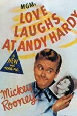 Watch Love Laughs at Andy Hardy Wootly