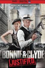 Watch Bonnie & Clyde Justified Wootly