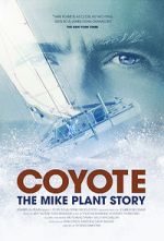 Watch Coyote: The Mike Plant Story Wootly