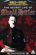 Watch The Secret Life of Adolf Hitler Wootly