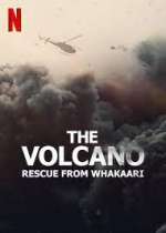 Watch The Volcano: Rescue from Whakaari Wootly