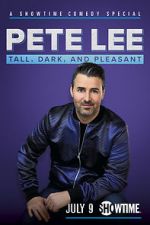 Watch Pete Lee: Tall, Dark and Pleasant Wootly