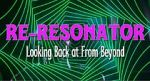 Watch Re-Resonator: Looking Back at from Beyond Wootly