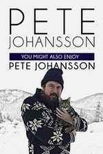 Watch Pete Johansson: You Might also Enjoy Pete Johansson Wootly