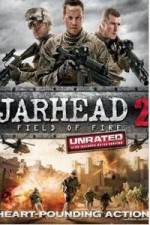 Watch Jarhead 2: Field of Fire Wootly