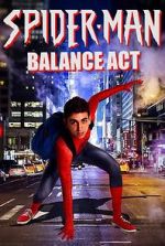 Watch Spider-Man: Balance Act Wootly