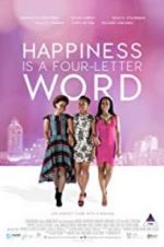 Watch Happiness Is a Four-letter Word Wootly