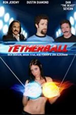 Watch Tetherball: The Movie Wootly