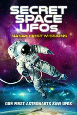 Watch Secret Space UFOs: NASA\'s First Missions Wootly