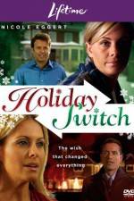 Watch Holiday Switch Wootly