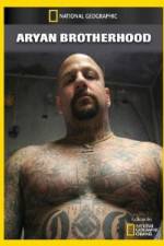 Watch National Geographic Aryan Brotherhood Wootly