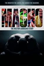 Watch Macho: The Hector Camacho Story Wootly