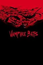 Watch Vampire Bats Wootly