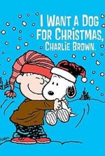 Watch I Want a Dog for Christmas, Charlie Brown Wootly