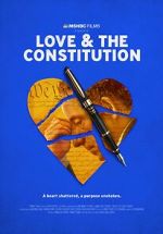 Watch Love & the Constitution (TV Special 2022) Wootly