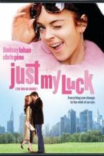 Watch Just My Luck Wootly
