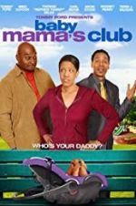 Watch Baby Mama\'s Club Wootly