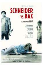 Watch Schneider vs Bax Wootly