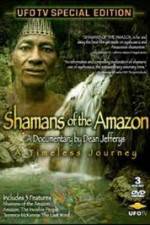 Watch Shamans Of The Amazon Wootly