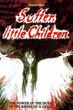 Watch Suffer Little Children Wootly