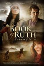 Watch The Book of Ruth Journey of Faith Wootly