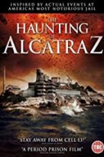 Watch The Haunting of Alcatraz Wootly