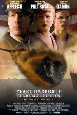 Watch Pearl Harbor II: Pearlmageddon Wootly