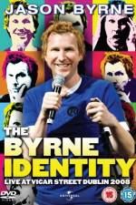 Watch Jason Byrne - The Byrne Identity Wootly