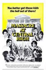 Watch Massacre at Central High Wootly