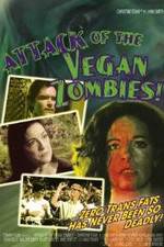 Watch Attack of the Vegan Zombies! Wootly