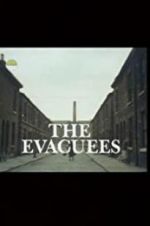 Watch The Evacuees Wootly