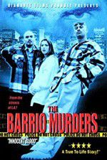 Watch The Barrio Murders Wootly