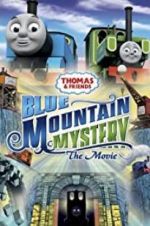 Watch Thomas & Friends: Blue Mountain Mystery Wootly