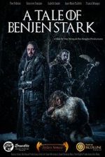 Watch A Tale of Benjen Stark (Short 2013) Wootly