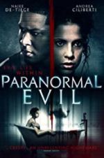 Watch Paranormal Evil Wootly