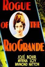 Watch Rogue of the Rio Grande Wootly