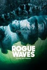 Watch Rogue Waves Wootly