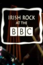 Watch Irish Rock at the BBC Wootly