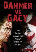 Watch Dahmer vs. Gacy Wootly